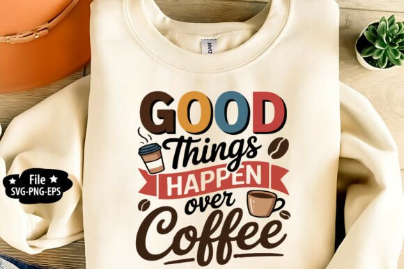 Good Things Over Coffee SVG Review