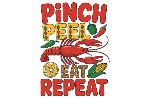 Pinch Peel Eat Repeat Svg, Crawfish SVG